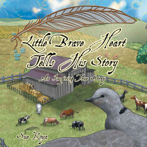 Little Brave Heart Tells His Story